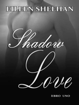 cover image of Shadow Love  Libro Uno